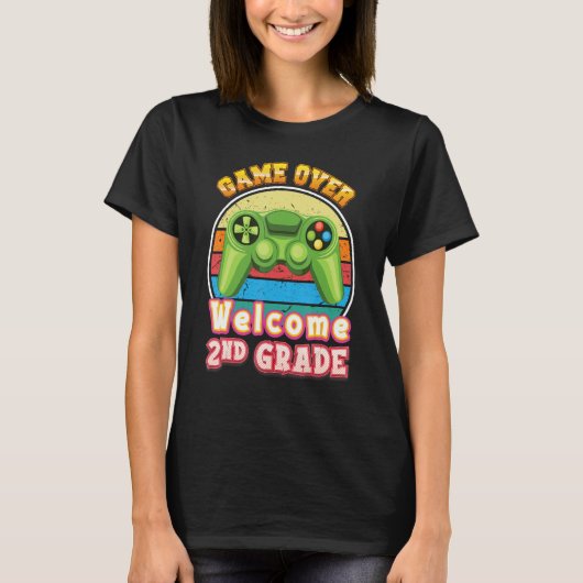 Game Over Welcome 2nd Grade Gamer Back To School S T-shirt (Voorkant)