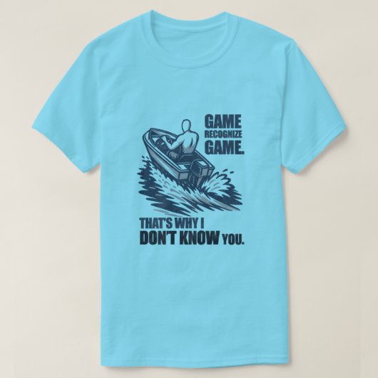 Game Recognize Game Boating Fishing Graphic T-shirt (Design voorkant)