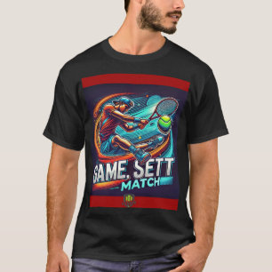 Game, Set, Match: Draag de geest van tennis! T-shirt