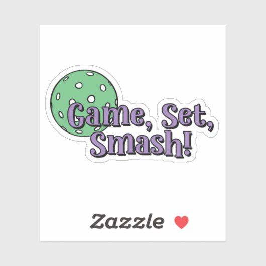 Game, Set, Smash! | Pickleball Ball Sticker (Vel)