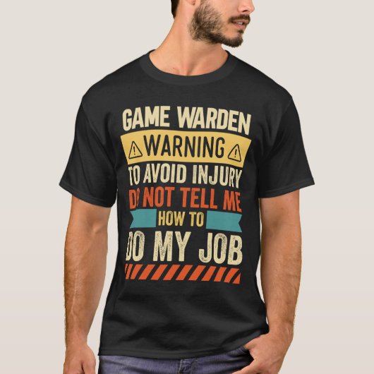 Game Warden Waarschuwing T-shirt (Voorkant)