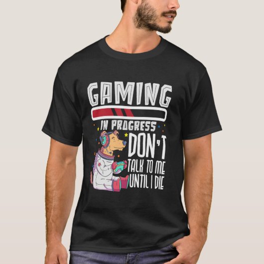 Gamebeurt bezig Praat niet tegen me T-shirt (Voorkant)
