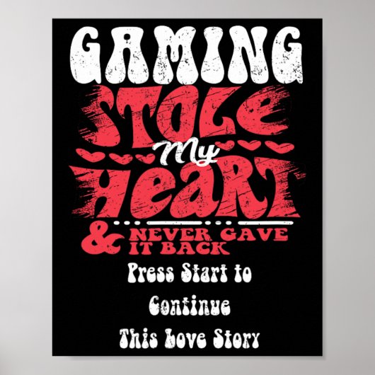 Gamen stal mijn hart ~ Grappige Valentijnsdag Poster (Voorkant)