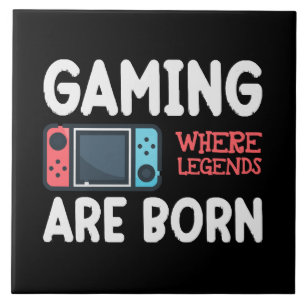 gamen waar legenden geboren worden tegeltje
