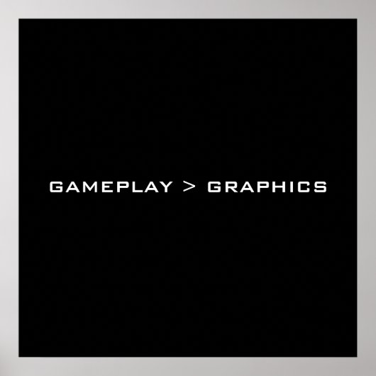 Gameplay > Graphics. Zwart Wit. Poster (Voorkant)