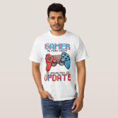 Gamer altern nicht sie erhalten ein Update T-shirt (Voorkant volledig)