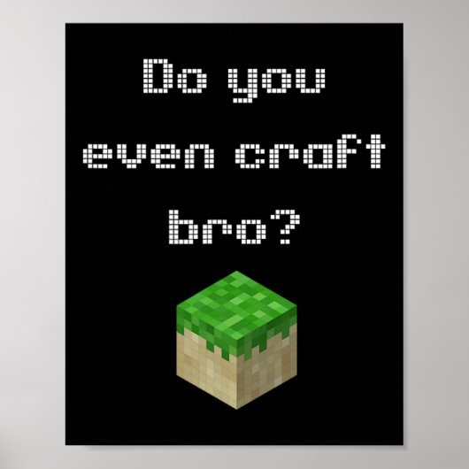 Gamer Attire Video Game doet u zelfs een kraft Bro Poster (Voorkant)