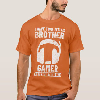 Gamer Brother Gaming cadeau T-shirt