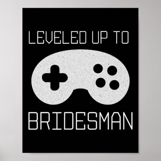 Gamer Bruidegom Leveled Up Prestatie Meme Poster (Voorkant)