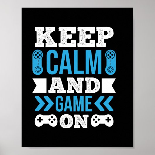 Gamer Cadeaus houden kalm en game aan Poster (Voorkant)