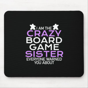 Gamer Cadeaus Ik ben de Crazy Board Gamer Sister Muismat