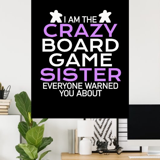 Gamer Cadeaus | Ik ben de Crazy Board Gamer Sister Poster (Thuiskantoor)