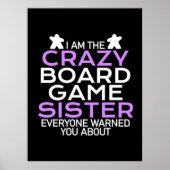 Gamer Cadeaus | Ik ben de Crazy Board Gamer Sister Poster (Voorkant)