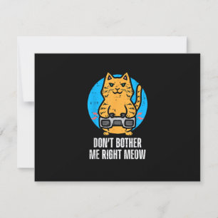 Gamer Cat Dont Boert Me Meow Funny Gaming Mannen J RSVP Kaartje