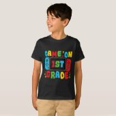 Gamer Ck To School First Day Grade Team 1st Grade  T-shirt (Voorkant volledig)