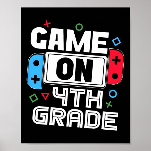 Gamer Ck To School Funny Game 4th Grade Kids Boys  Poster (Voorkant)