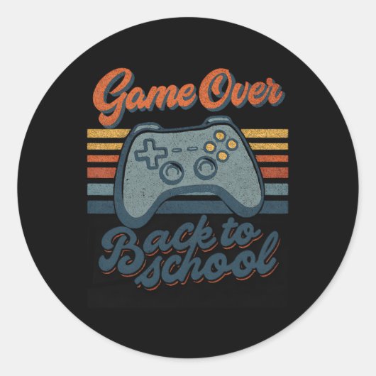 Gamer Ck To School Kids Teachers Game Over Ck To S Ronde Sticker (Voorkant)