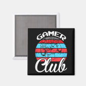 Gamer Club Funny Gaming Quotes Gift For Players  Magneet (Voorkant / Achterkant)