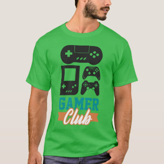 Gamer Club Video Game Player Gamers Gaming Gifts r T-shirt