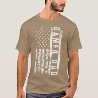 Gamer DAD American Flag Funny Video Gaming Father T-shirt