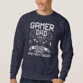 Gamer Dad Like A Normal Dad Video Gamer Gaming  Trui (Voorkant)