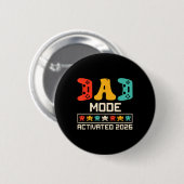 Gamer Dad Mode geactiveerd 2026 Funny Future Fathe Ronde Button 5,7 Cm (Voorkant /achterkant)