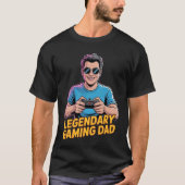 Gamer dad tshirt Legendary Gamer Dad (Voorkant)
