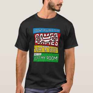Gamer die ik niet altijd speel, grappige jongen ga t-shirt