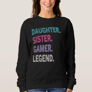 Gamer Dochter Zus Gamer Legende Meisjes Trui