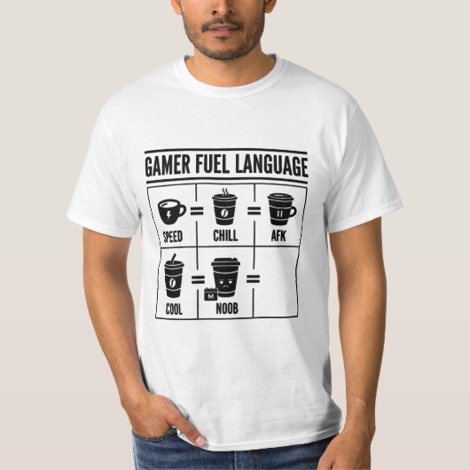 Gamer Fuel Language Funny Coffee Gaming Infographi T-shirt (Voorkant)