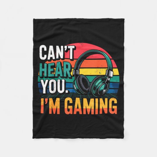 Gamer Funny Can't Hear You I'm Gaming  Fleece Deken (Voorkant)
