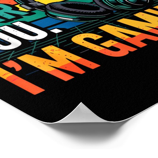 Gamer Funny Can't Hear You I'm Gaming  Poster (Hoek)