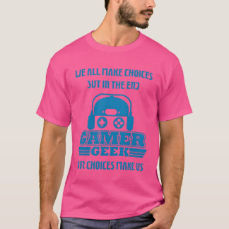 Gamer Gaming Game Funny Games Video Games Video fa T-shirt