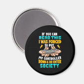 Gamer Gift die ik moest zetten. Magneet (Voorkant / Achterkant)