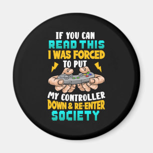 Gamer Gift die ik moest zetten. Magneet