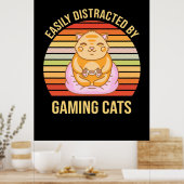 Gamer Gift Easily Distracted By Gaming Cats Poster (Keuken)