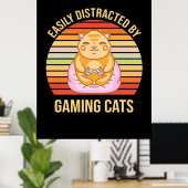 Gamer Gift Easily Distracted By Gaming Cats Poster (Thuiskantoor)