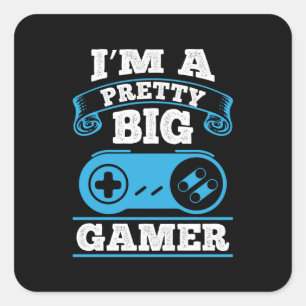 Gamer Gift Ik ben een  Big Gamer Vierkante Sticker
