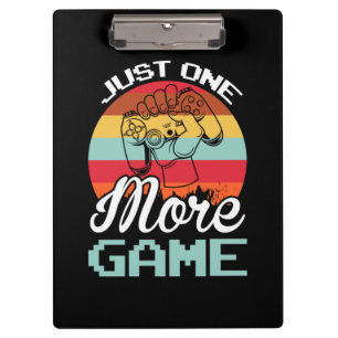 Gamer Gift nog maar één spelletje Klembord