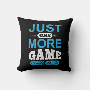 Gamer Gift nog maar één spelletje Kussen
