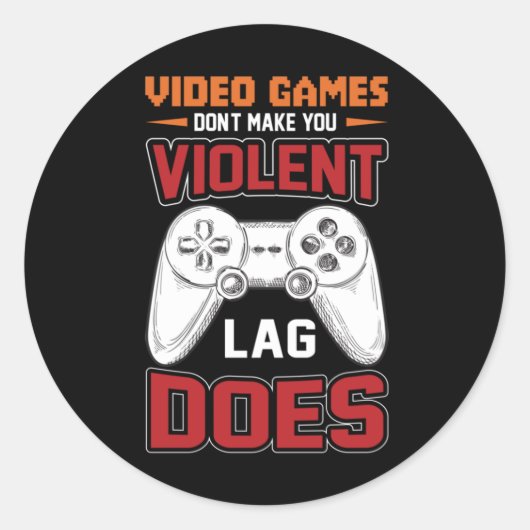 Gamer Gift Video Games Lag doet het Ronde Sticker (Voorkant)