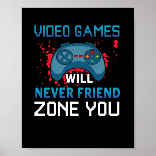Gamer Gift Video Games zullen je nooit bevrijden Poster (Voorkant)