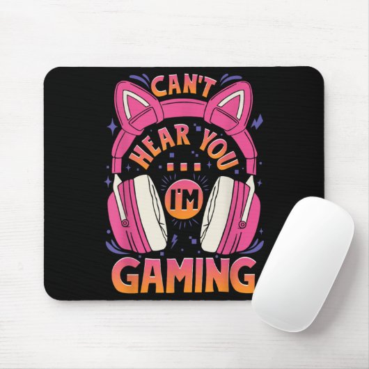 Gamer Girl Can't Hear You I'm Gaming Schattigee vi Muismat (Met muis)