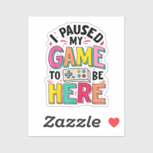 Gamer Girl Ik pauzeerde mijn spel om hier grappige Sticker