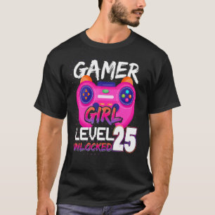 Gamer Girl Level 25 Unlocked Video Games, zaterdag T-shirt