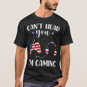 Gamer Headset Cant hoort je Im Gaming 4de van T-shirt (Voorkant)