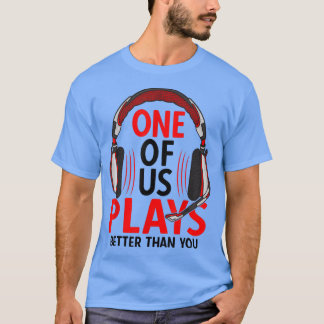 Gamer Headset Video Game Quote Speelt beter dan T-shirt