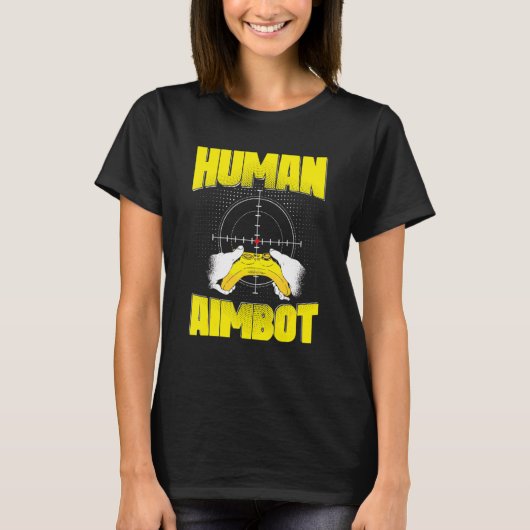 Gamer Human Aimbot T-shirt (Voorkant)