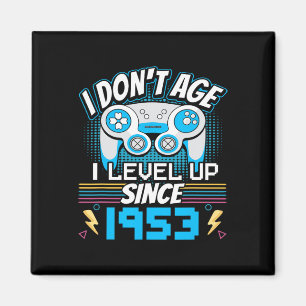 Gamer I Don't Age I Level Up beroemd gemaakt door  Magneet