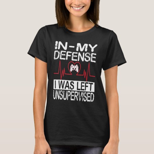 gamer i was left unsupervised game controller hear t-shirt (Voorkant)